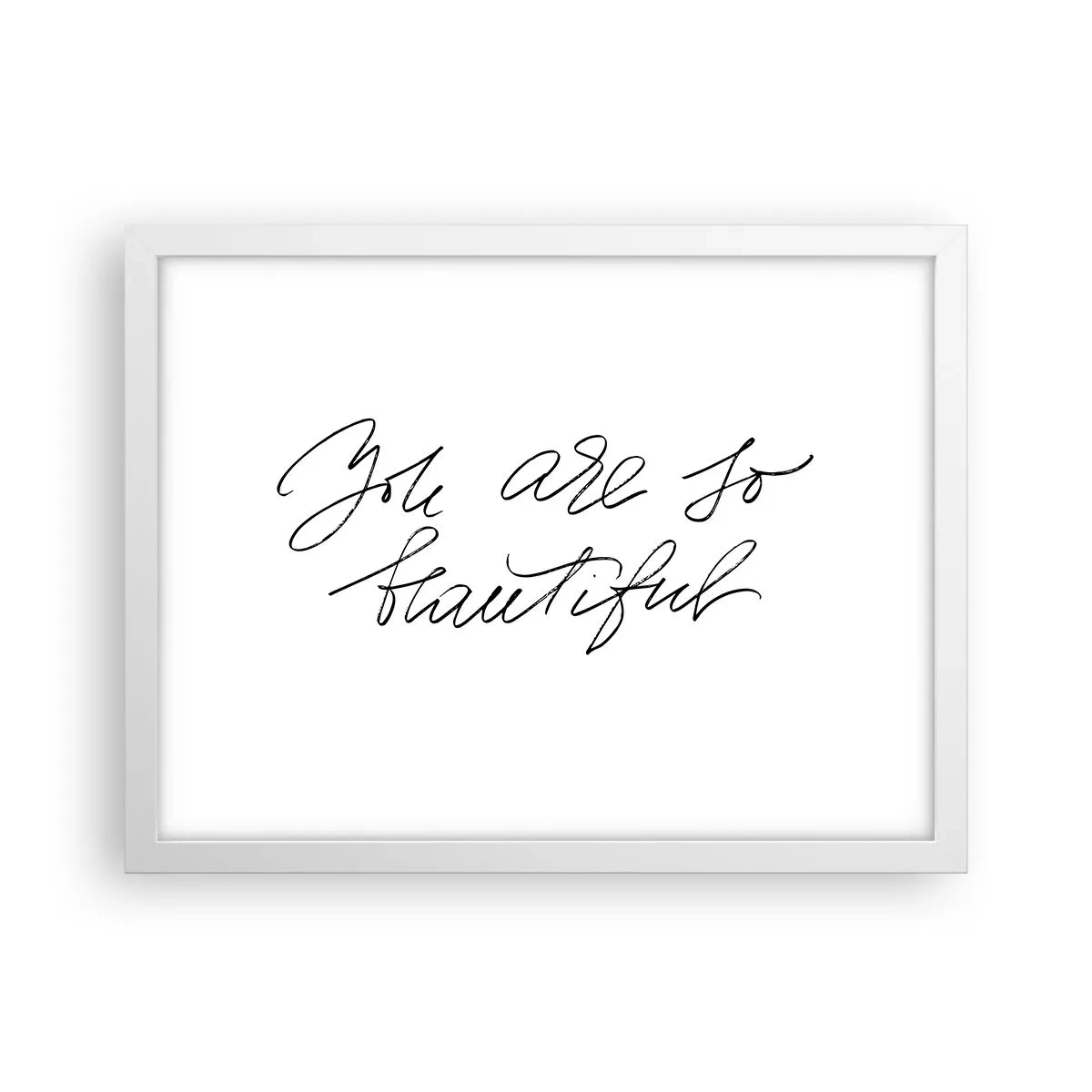 Poster în ramă albă - Serios, crede-mă... - 40x30 cm