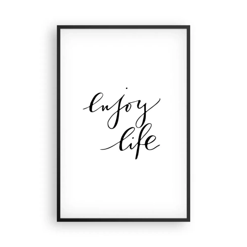Poster în ramă neagră - Nimic de adăugat... - 61x91 cm